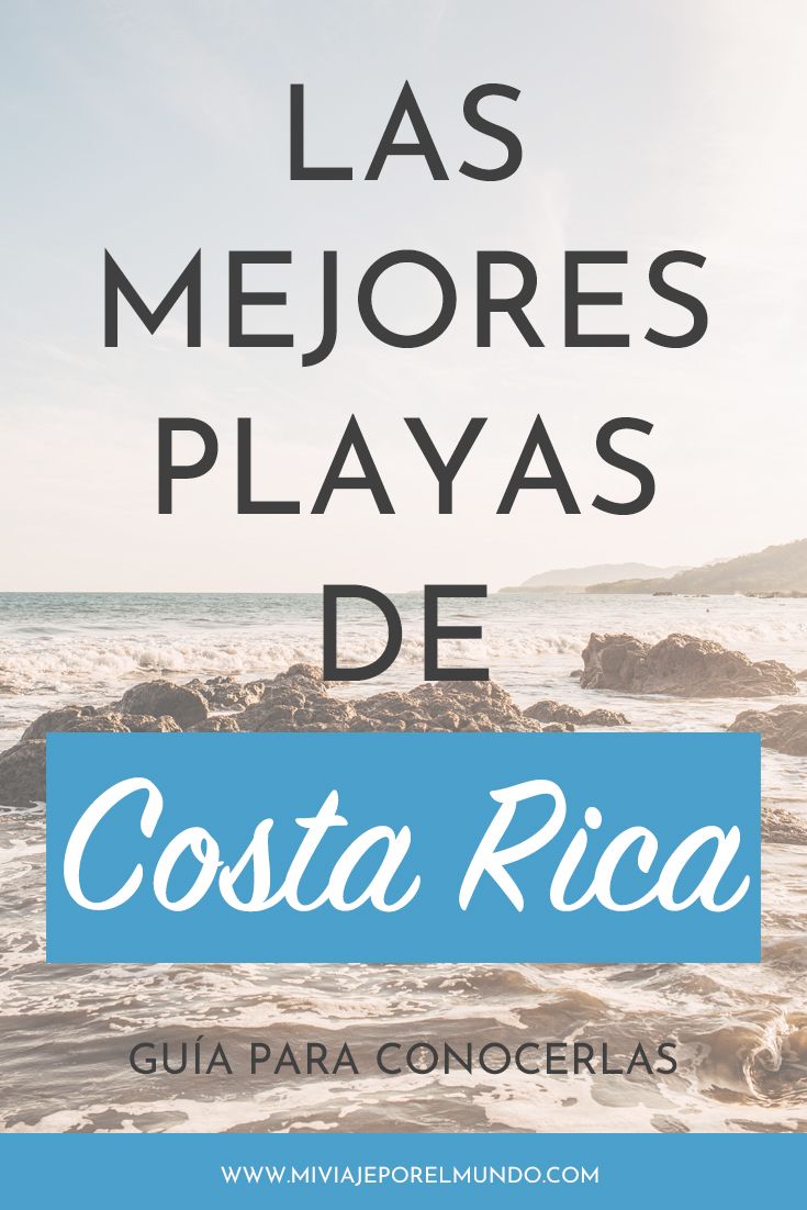 Las 7 mejores playas de costa rica guía rápida – Artofit