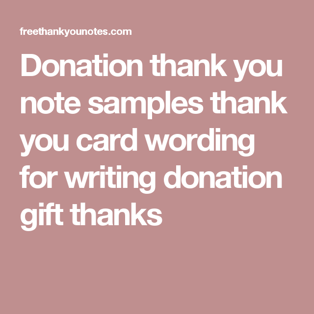 Donation thank you note samples thank you card wording for writing ...