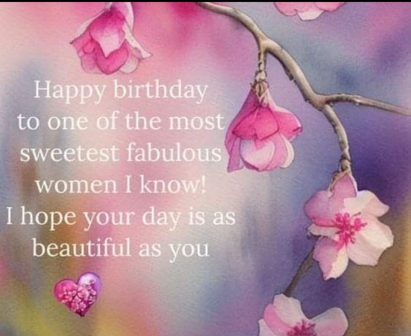 Pin by Sue Carpenter on Sentiments | Happy birthday flowers wishes ...