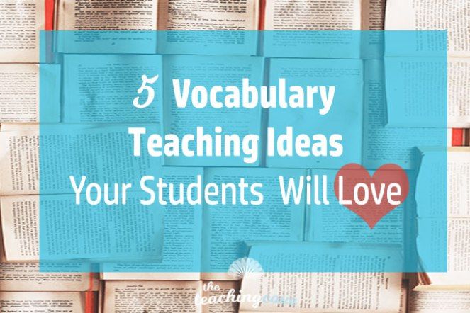 5 Ways To Teach ESL Vocabulary Your Students Will Love | Esl vocabulary ...