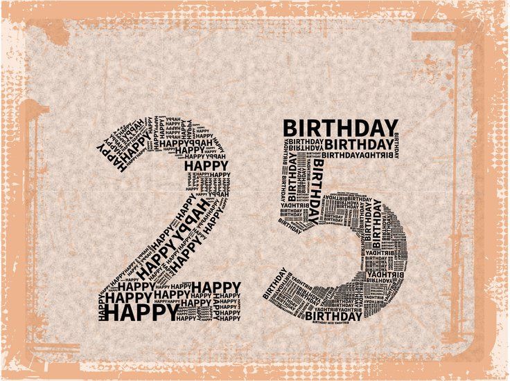 Twenty Fifth Birthday Quotes