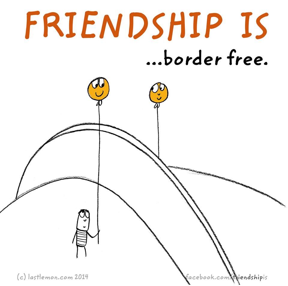 Border free Borders Free, Bff, Friendship, Novelty, Orange, Bestfriends