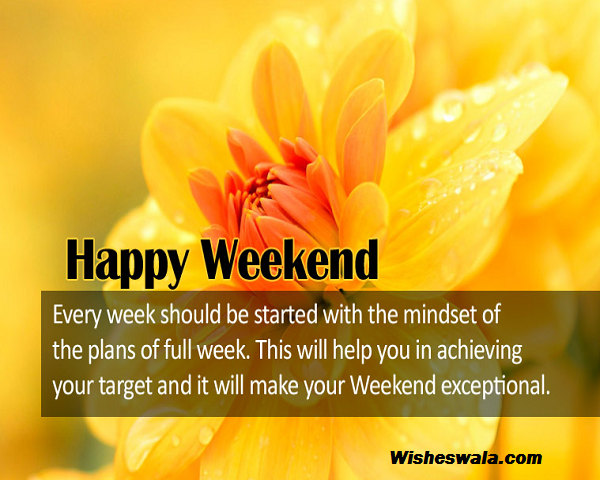 Happy Weekend Quotes And Sayings