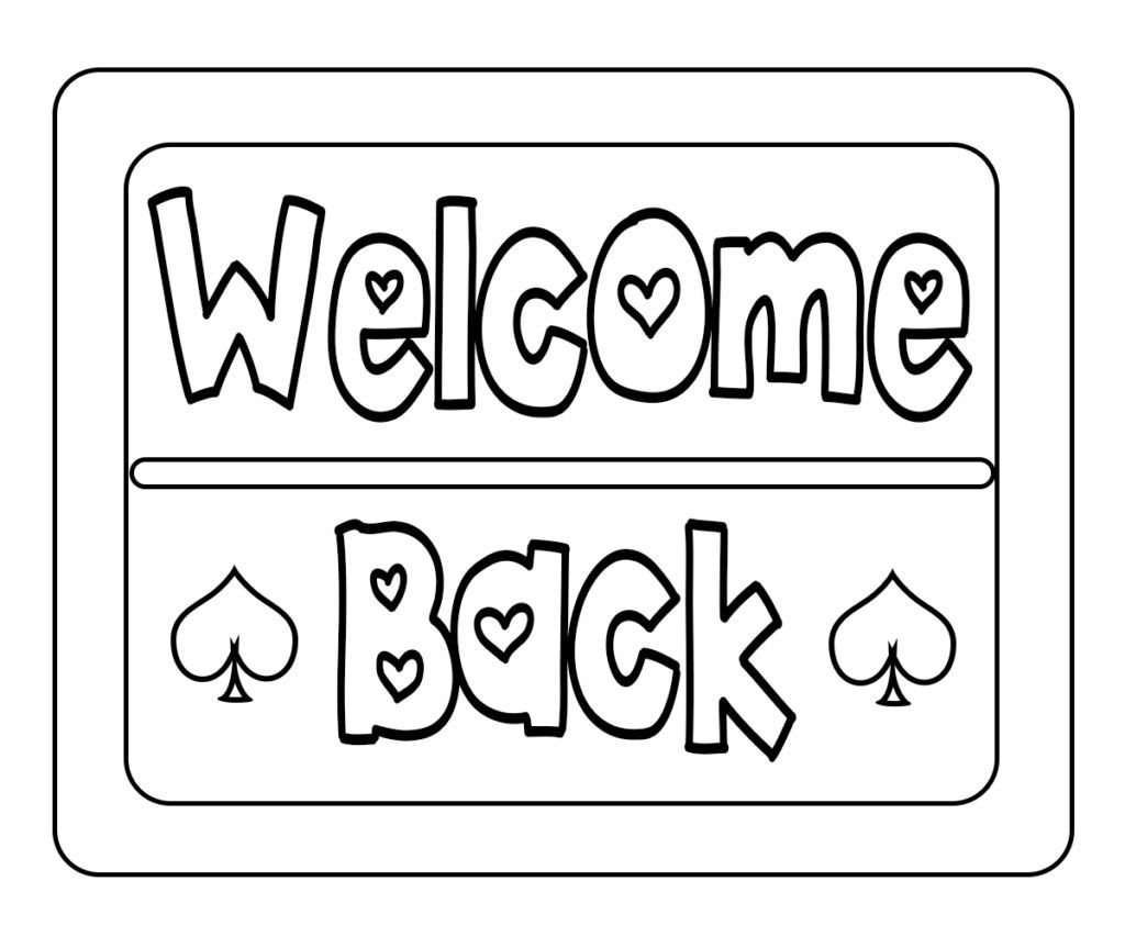 Welcome Back Coloring Pages Kindergarten Coloring Pages School Coloring Pages Coloring Pages To Print