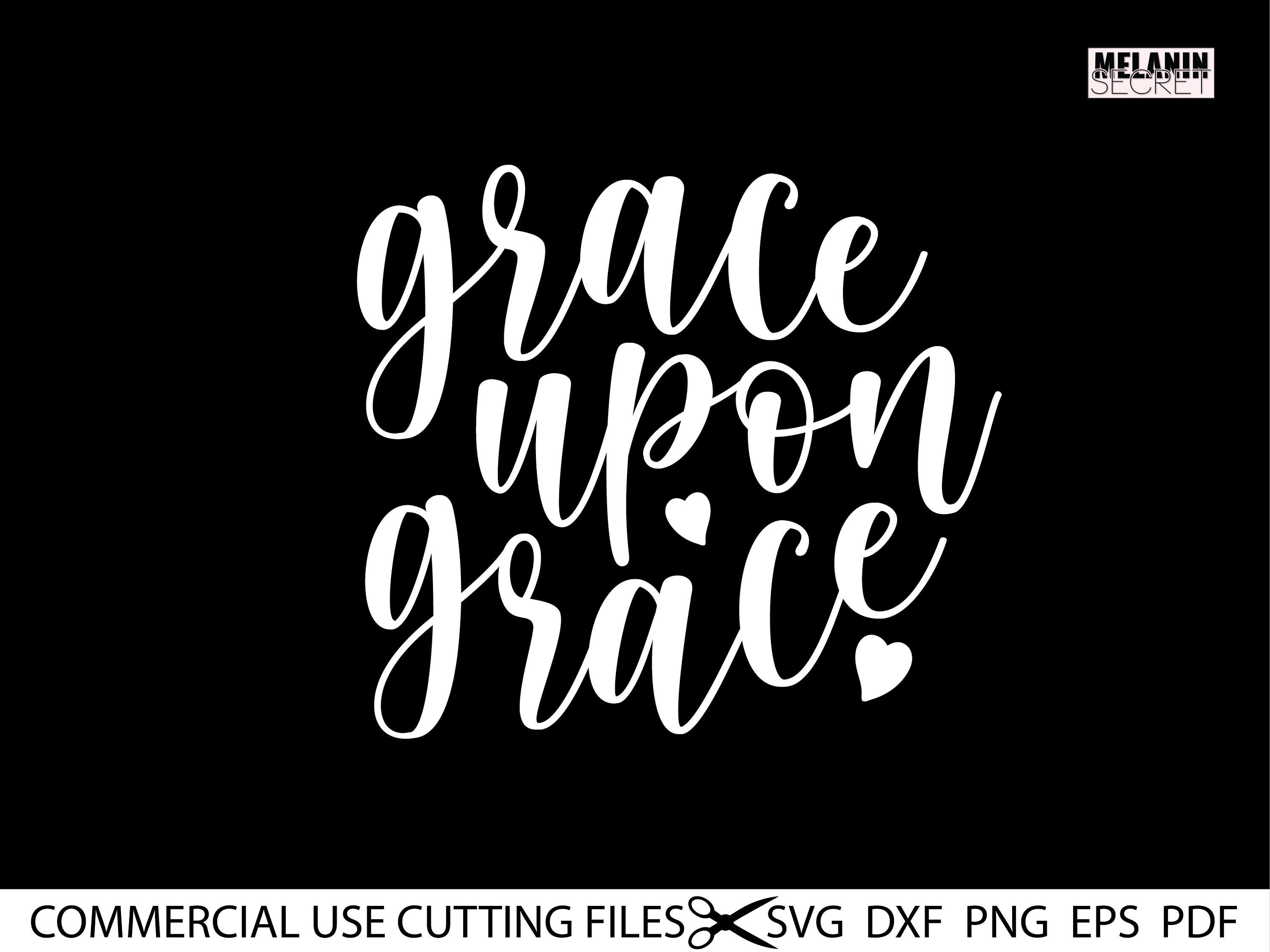 Grace upon grace svg grace svg jesus svg christian svg religious svg ...