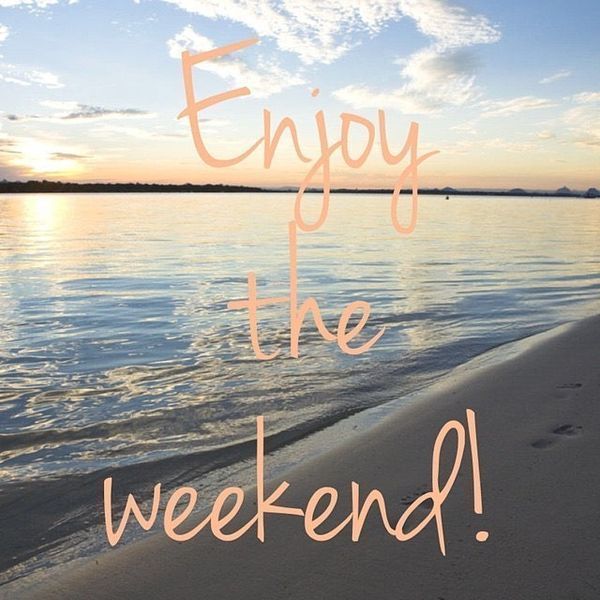 It s all about the weekend quotes – Artofit