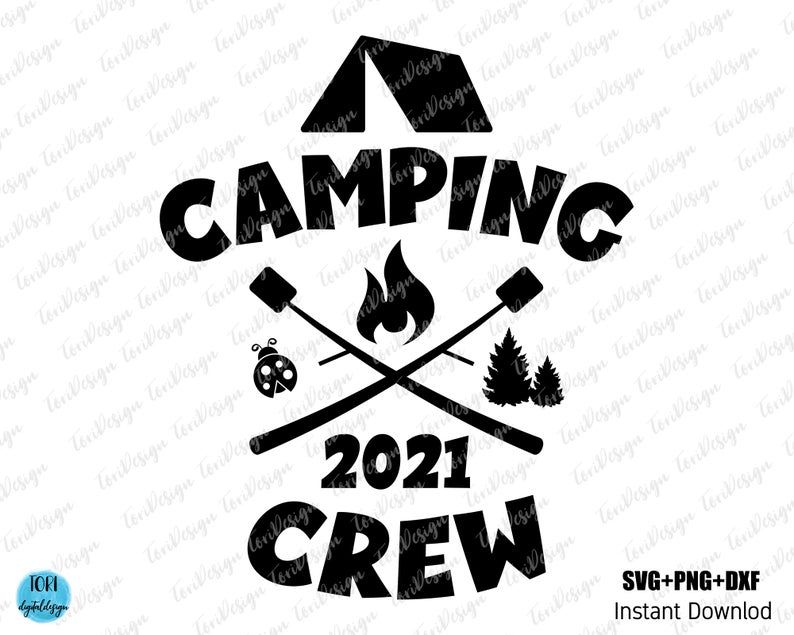 Camping Crew SVG Summer Shirt Svg Family Freinds Camp Svg Camping 2022 ...