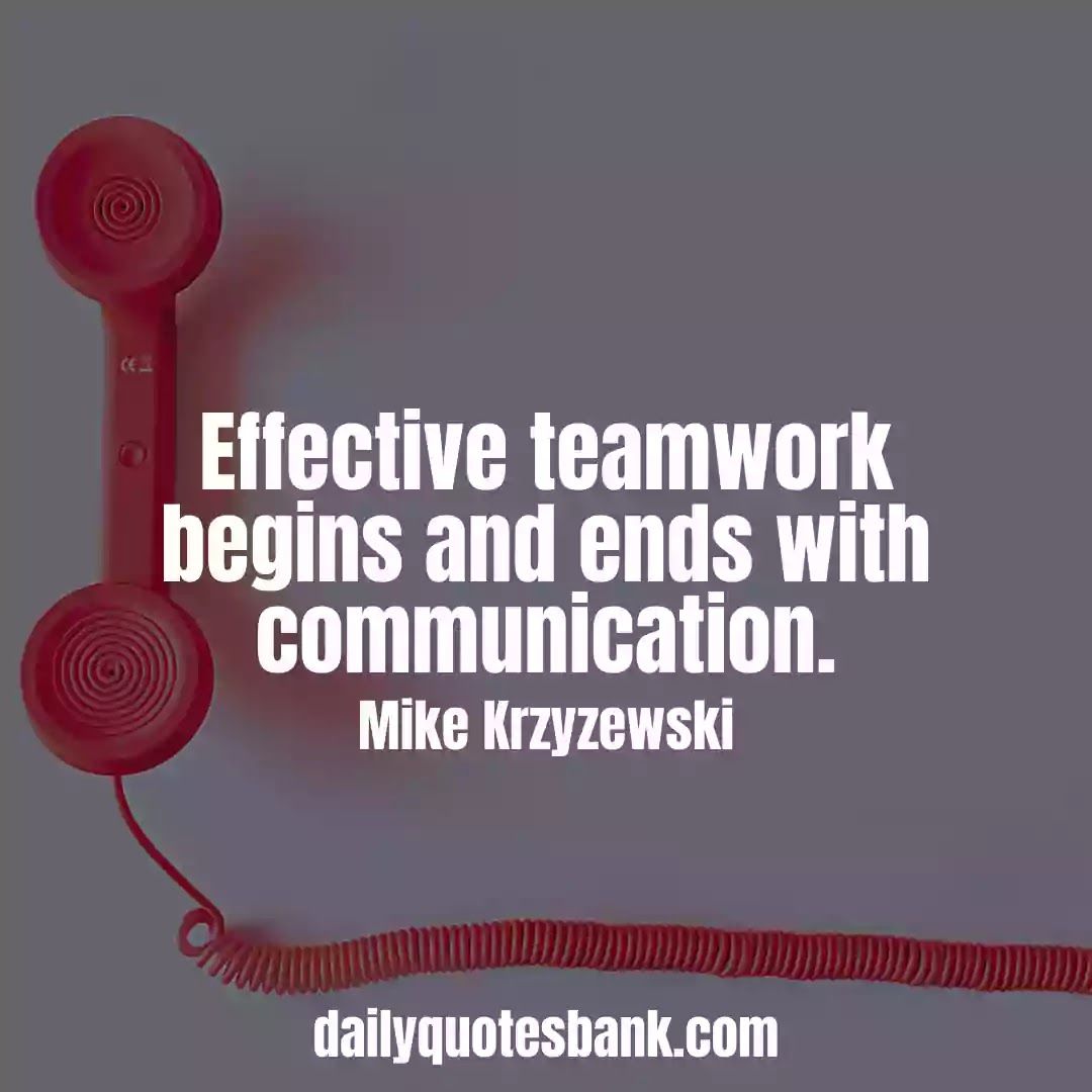 Effective Teamwork Quotes