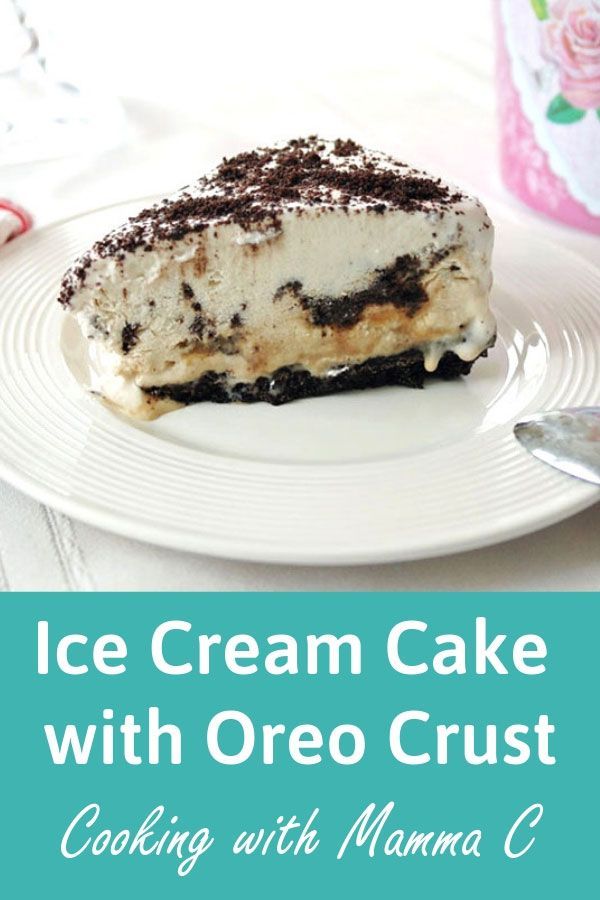 Vanilla-Caramel Ice Cream Cake with Oreo Crust has become a birthday ...