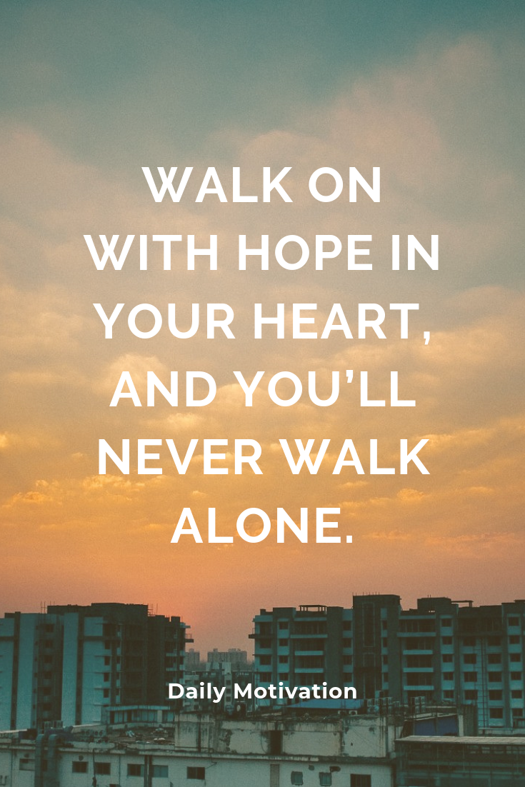 Walk Alone Quotes