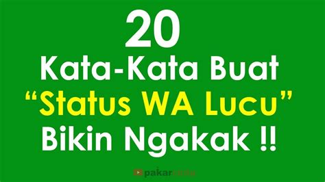 Status Wa Kocak Lucu R Lucu Kata Kata Ungkapan Lucu