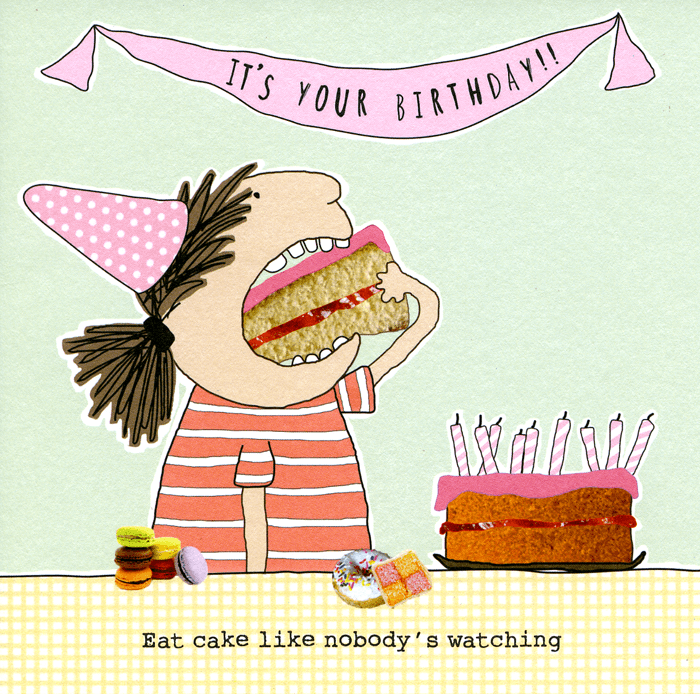 Funny Birthday Card - Eat cake like nobody's watching | Comedy Card ...