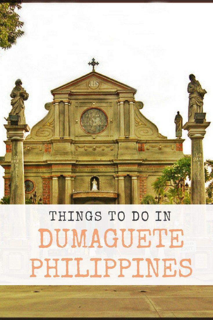 A Guide On Things To Do in Dumaguete Philippines | Dumaguete ...