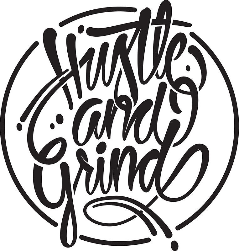 Hustle & grind by Made by Mighty Graffiti Lettering Fonts, Tattoo ...