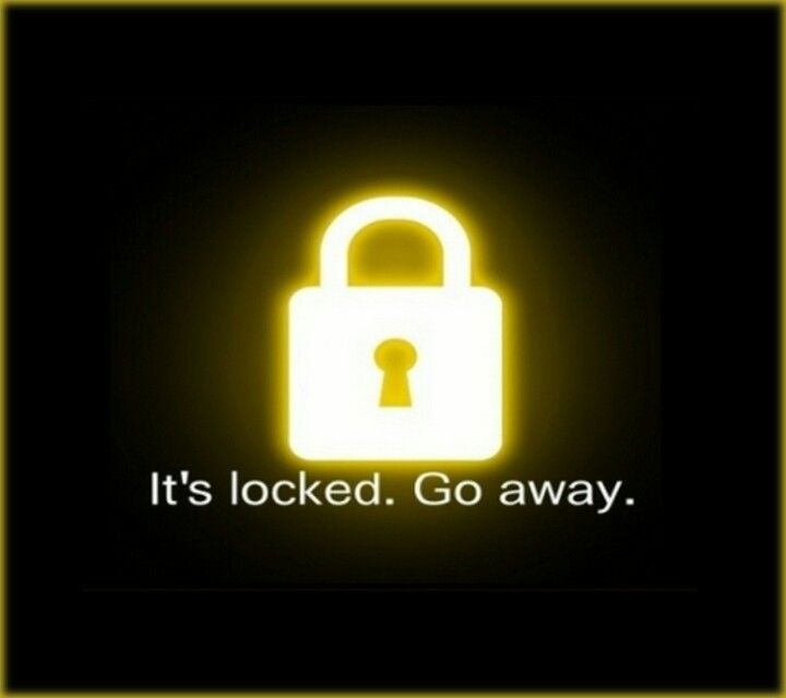 It's locked. Go away. Phone Lock Screen Wallpaper, Lock Screen ...