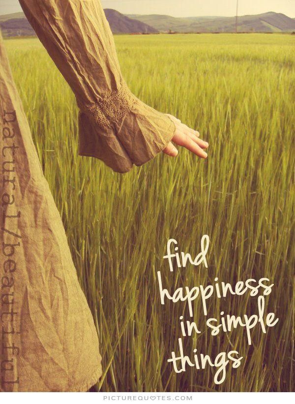 Happy With Simple Things Quotes