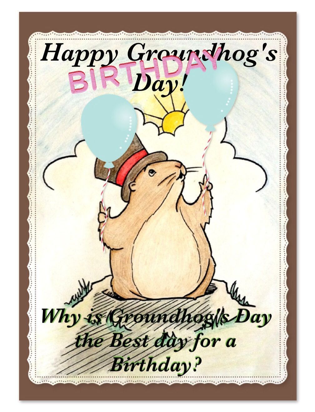 Happy Groundhog's Day Birthday Card front. 