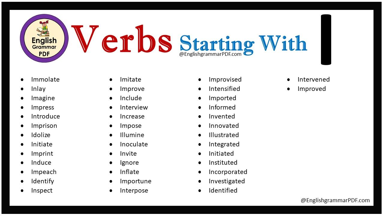 Verbs that start with I! In our daily life we have to use verbs in our ...