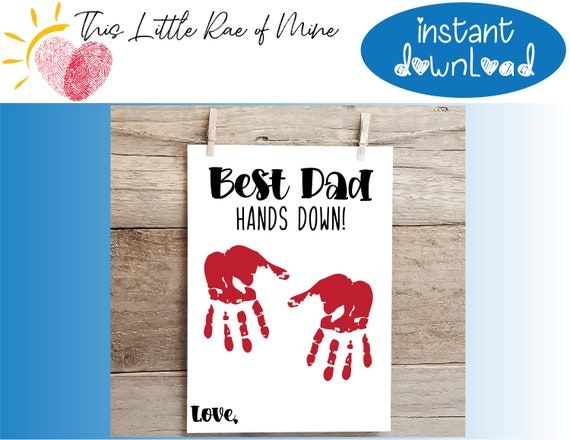 Best Dad Hands Down Father's Day Handprint Art