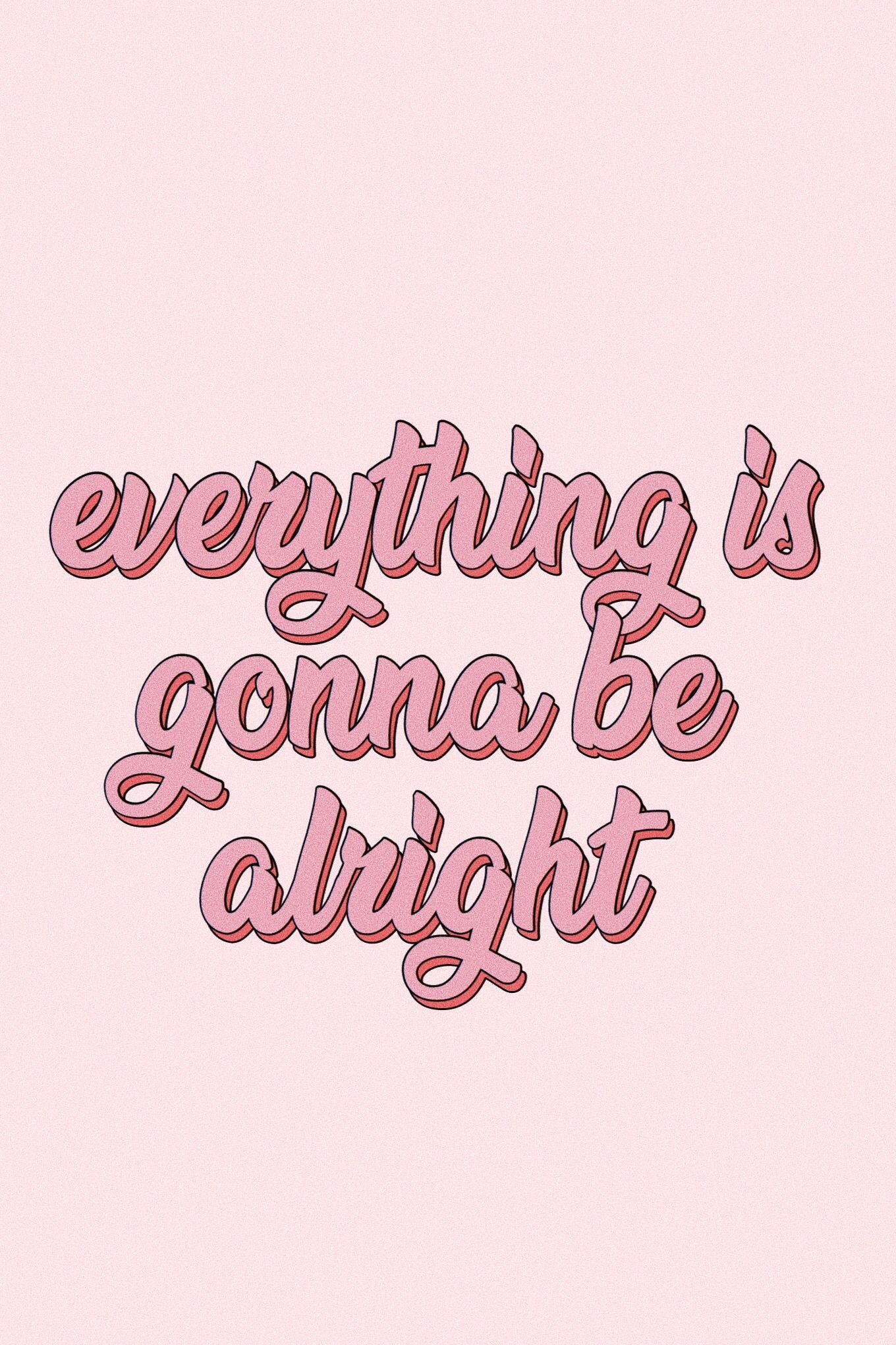 Pink Aesthetic Quotes + Pink Aesthetic | Alright quotes, Quote ...