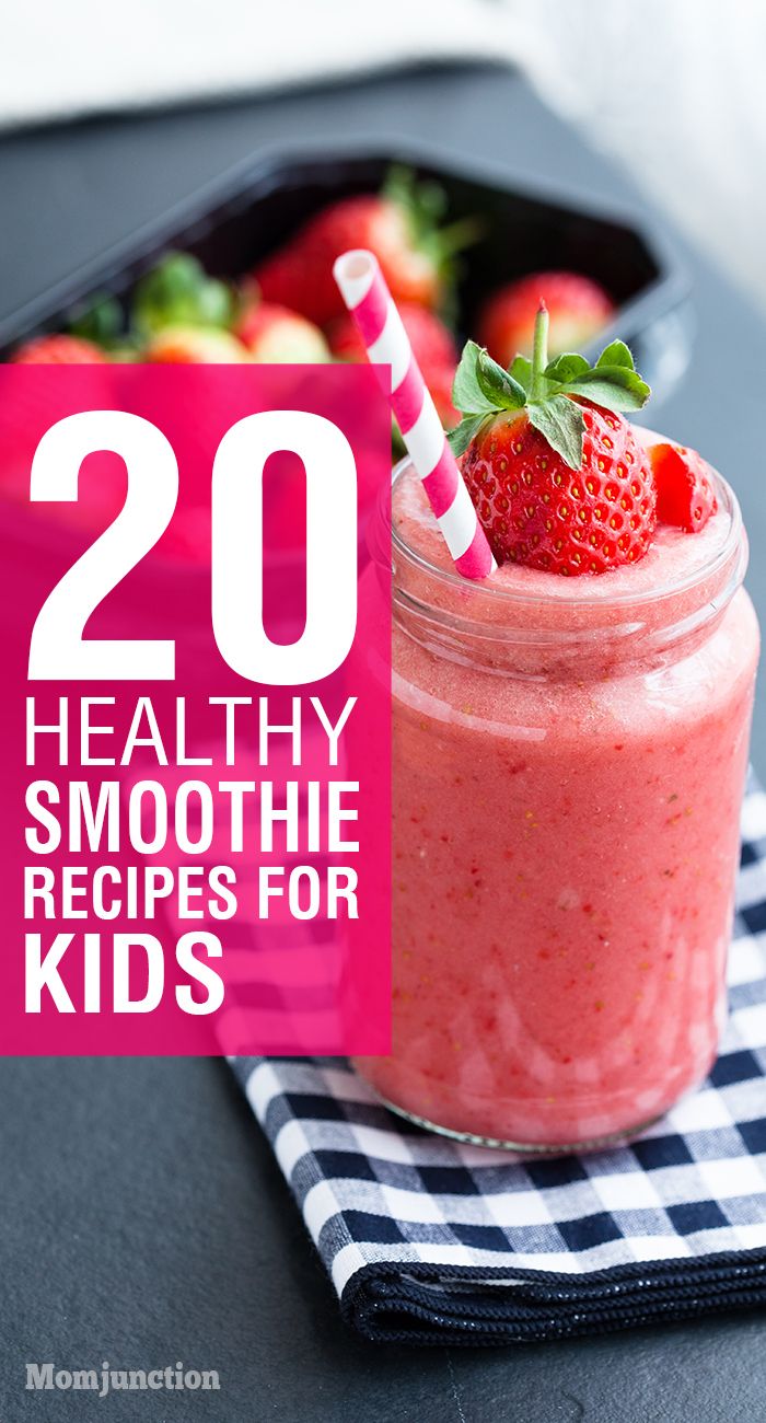 20 Easy And Healthy Smoothie Recipes For Kids | Healthy smoothies for ...