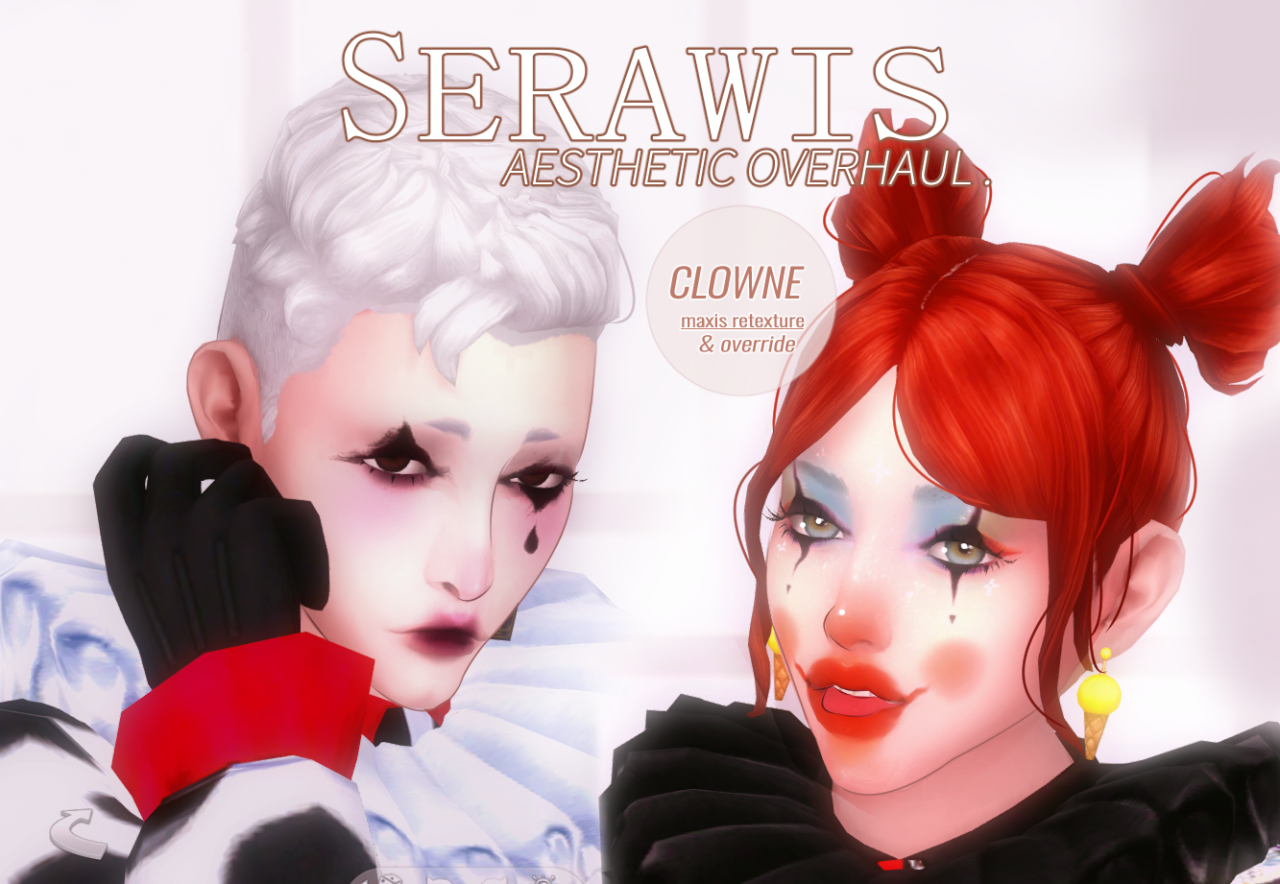 [ Serawis ] Aesthetic Overhaul - CLOWNE ( Clown Facepaint Override ...