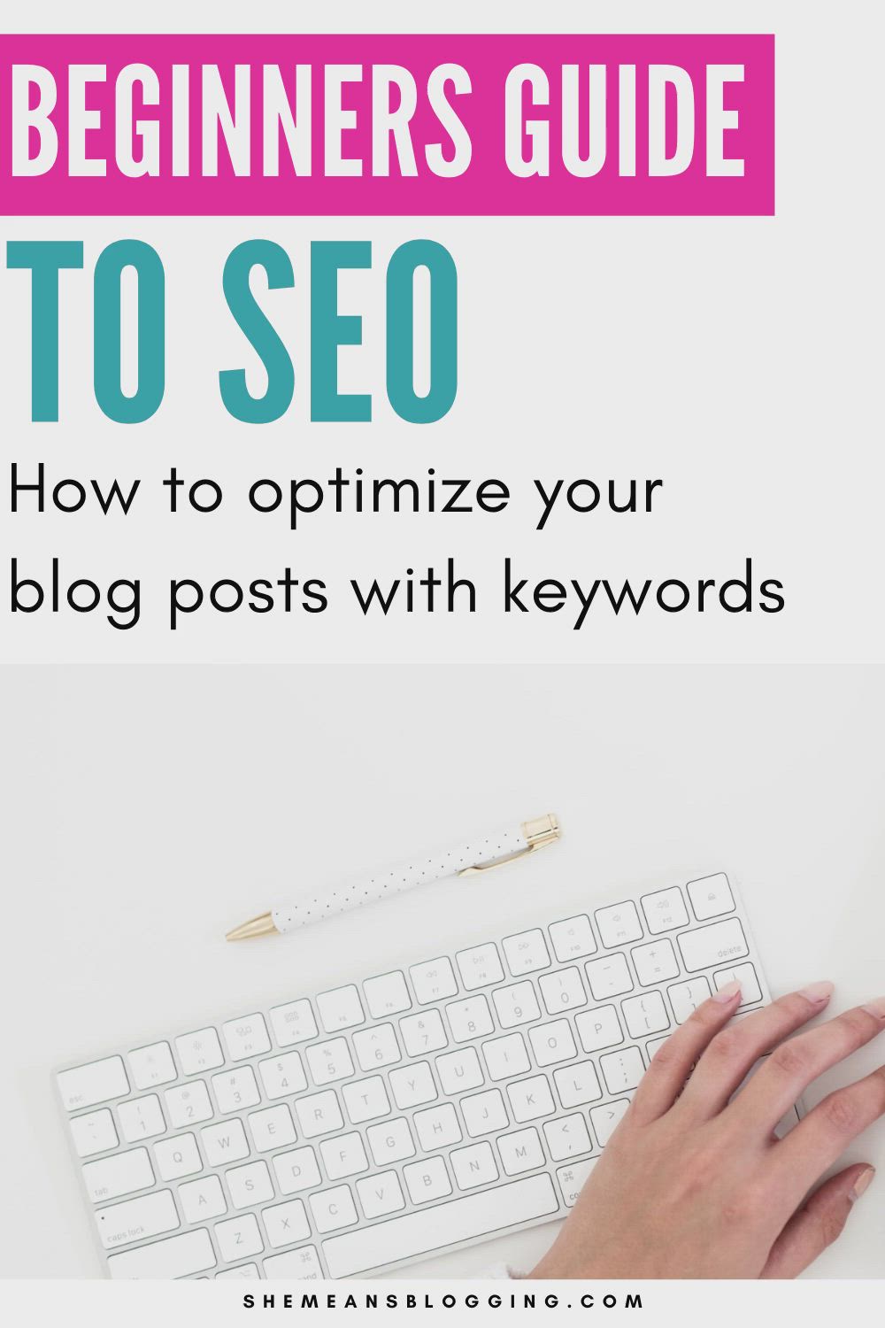 This may contain: someone typing on a keyboard with the words beginner's guide to seo how to optimize your blog posts with keywords