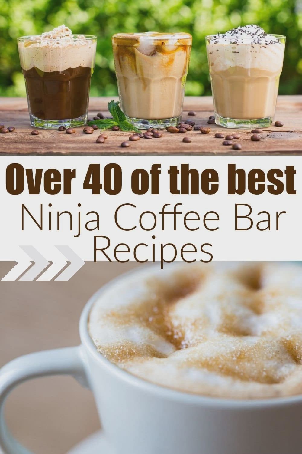 This may contain: three different types of coffee on a table with the words over 40 of the best ninja coffee bar recipes