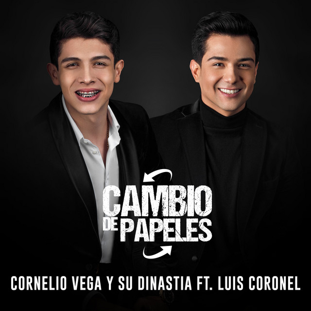 Cambio de Papeles - song and lyrics by Cornelio Vega y su Dinastia | Spotify