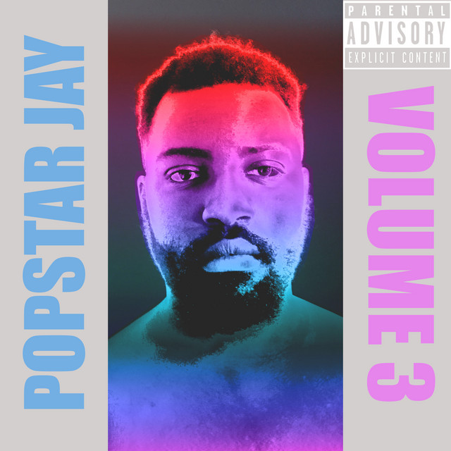 Popstar Jay, Vol. 3 - Album by Popstar Jay | Spotify