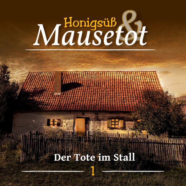 Honigsüß und Mausetot