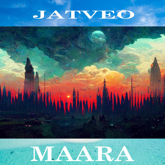 Maara - song and lyrics by Jatveo | Spotify