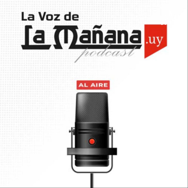 La voz de La Mañana | Podcast on Spotify