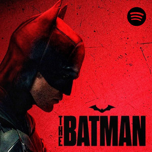 The Batman (2022) - Official Soundtrack | Banda Sonora Oficial - playlist  by César Muela | Spotify