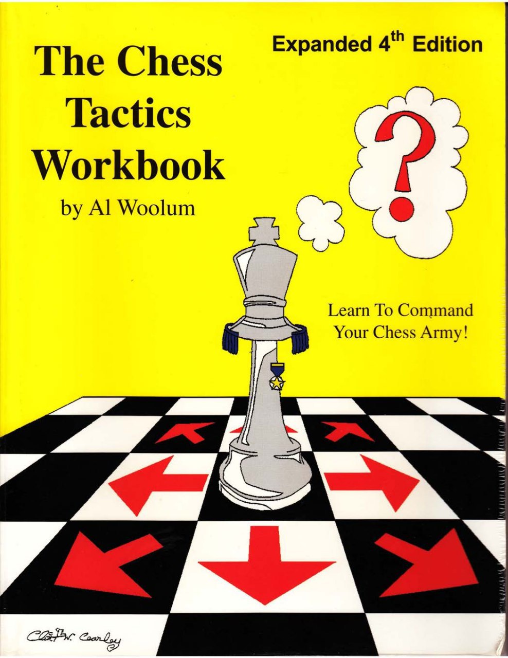 The Chess Tactics Workbook: Expanded 4th Edition [Al Woolum]