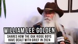 Oak Ridge Boys Singer William Lee Golden Shares How Group Has Navigated Recent Loss and Grief