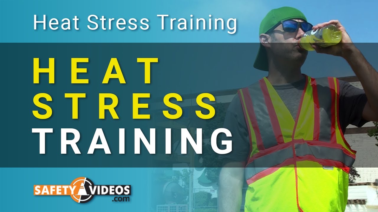 Heat Stress Training - OSHA Compliance Training from SafetyVideos.com ...