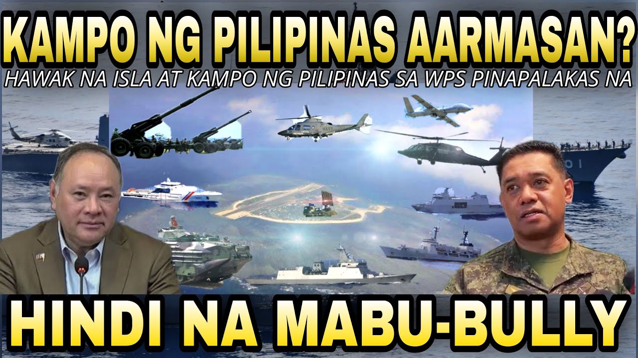 SA WAKAS! mga ISLA at KAMPO ng PILIPINAS sa WEST PHL SEA idedevelop ng ...