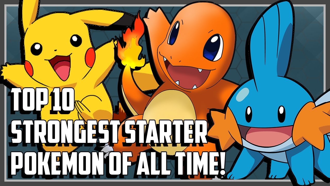 Top 10 Strongest Starter Pokemon - PELAJARAN