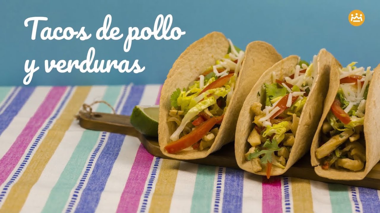 Tacos de pollo y verduras - Gente de hoy