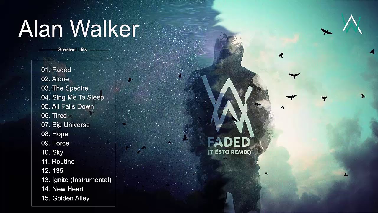 Top 15 Alan Walker 2019 Best Songs Of Alan Walker 2019 Alan Walker Greatest Hits Playlist 2019 Youtube Alan Walker Best Songs Songs