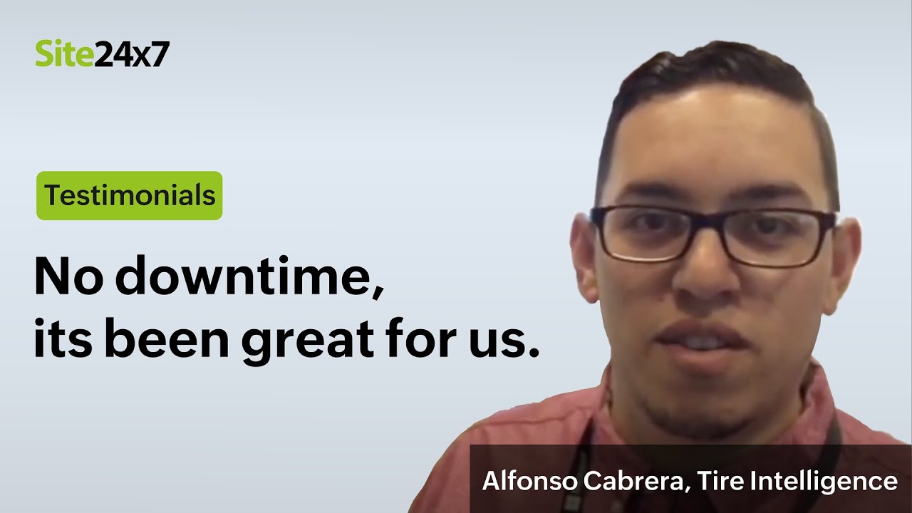 The Site24x7 Experience - Alfonso Cabrera , Linux Sys Admin, Tire Intelligence