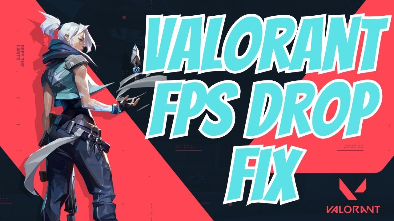 Valorant FPS Drop Fix - YouTube