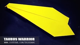 EASY PAPER PLANES - How To Make A Plane That Flies Over 70 Feet| Taurus Warrior ( Reinvented )