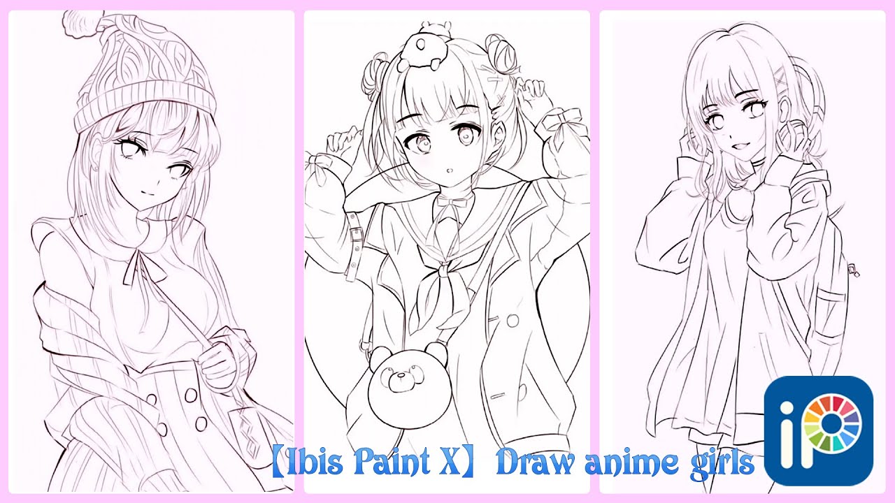 Vẽ anime nữ bằng app【ibis Paint x】Draw anime girls 【Speed draw ...