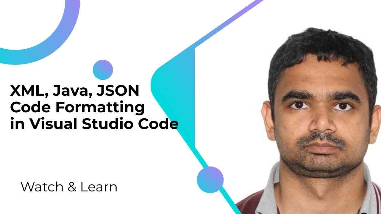 XML, Java, JSON Code Formatting in Visual Studio Code - YouTube