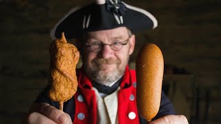 Corn Dogs 250 Years Ago? - Time Travel Food! - 18th Century Cooking