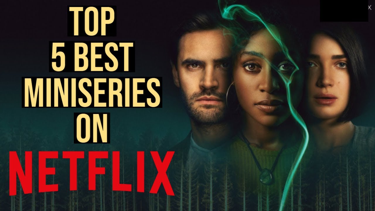 Best Netflix Miniseries To Binge Watch - Image to u