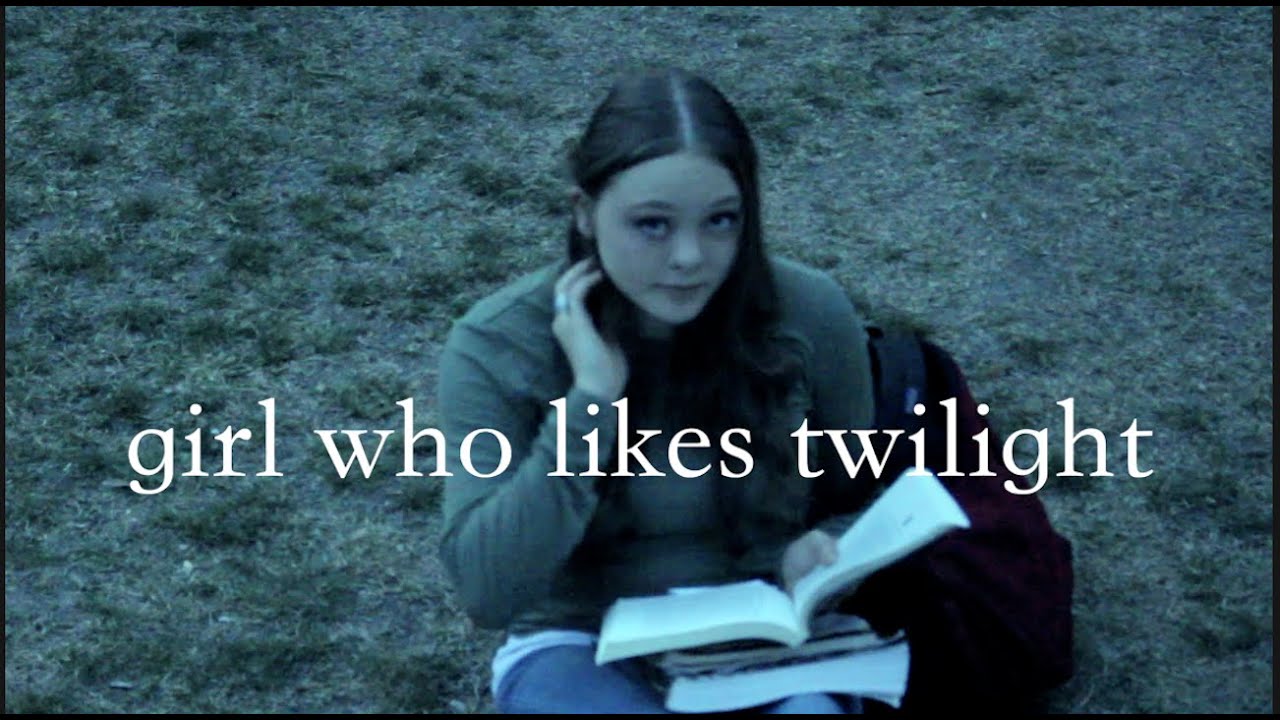 girl who likes twilight - YouTube