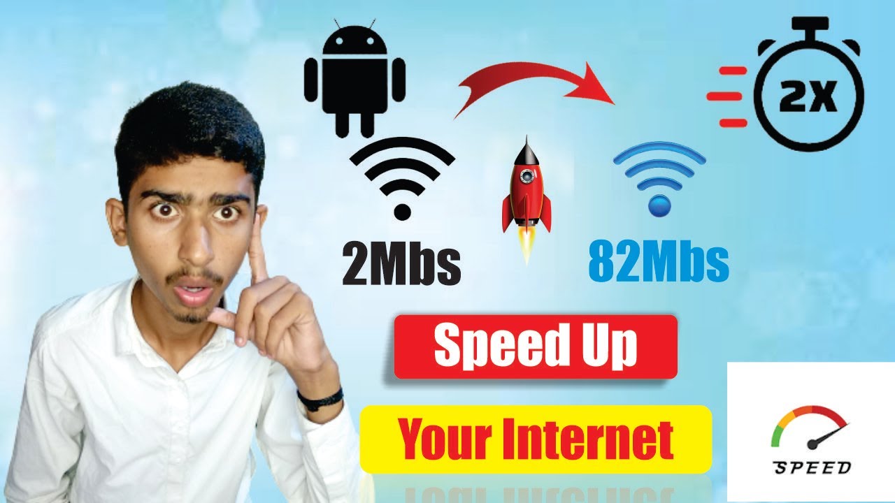 How To Speed Up Your Internet Speed | Speed Up Your Mobile Internet ...